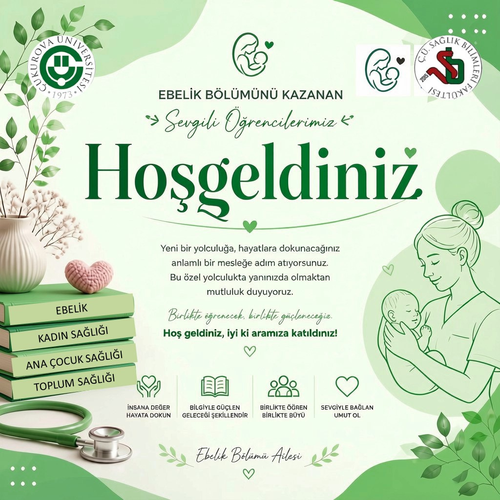 EBELİK BÖLÜMÜ AİLESİNE HOŞGELDİNİZ